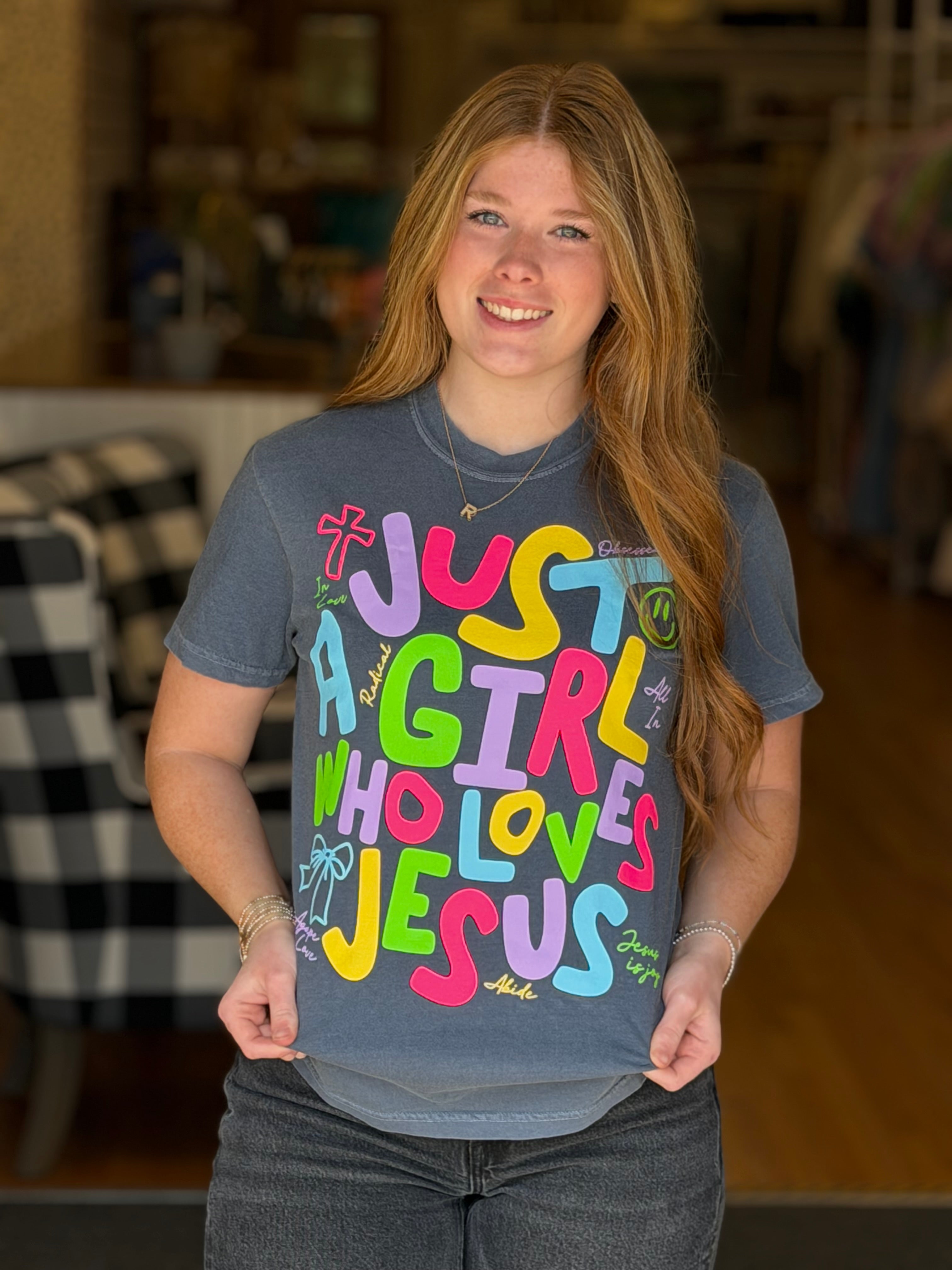 Just A Girl Who Loves Jesus Tee